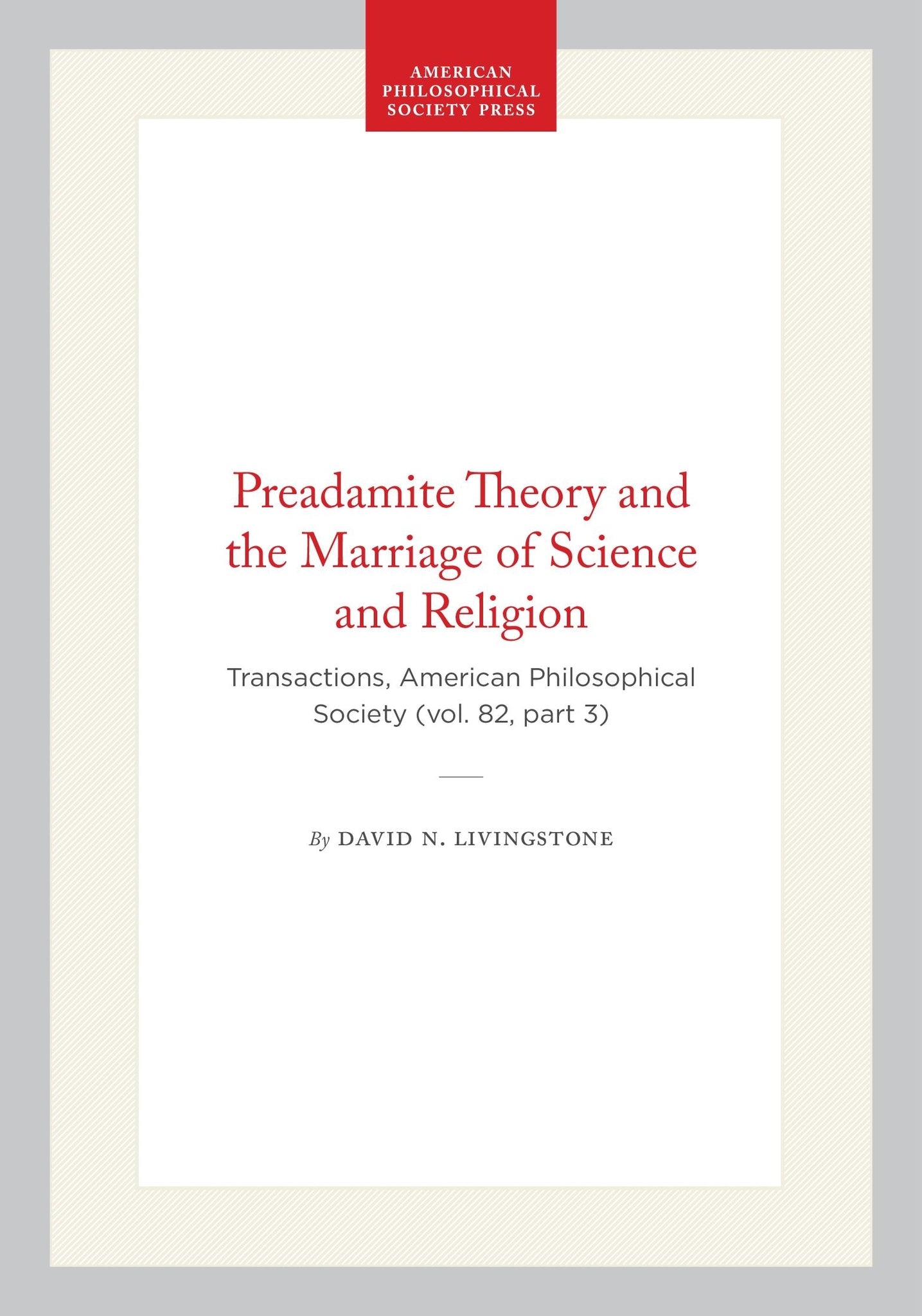 Preadamite Theory and the Marriage of Science and Religion